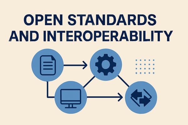 Open Standards and InterOperability